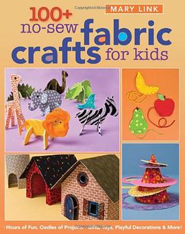100+ No-sew Fabric Crafts for Kids