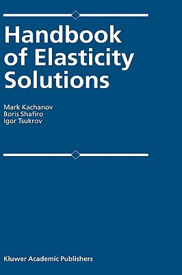 Handbook of Elasticity Solutions pdf epub mobi 电子书 下载