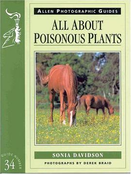 All About Poisonous Plants pdf epub mobi 电子书 下载