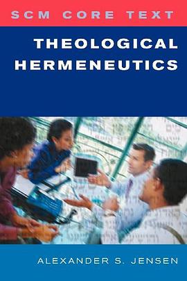 Theological Hermeneutics pdf epub mobi 下载