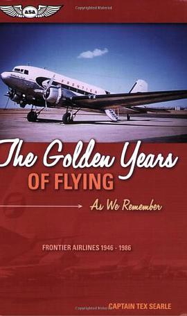 The Golden Years of Flying - As We Remember pdf epub mobi 电子书 下载
