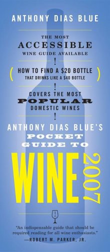 Anthony Dias Blue's Pocket Guide to Wine 2007 pdf epub mobi 电子书 下载