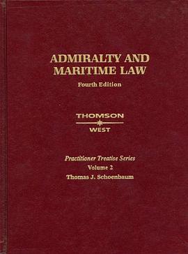 Admiralty and Maritime Law, Fourth Edition pdf epub mobi 电子书 下载