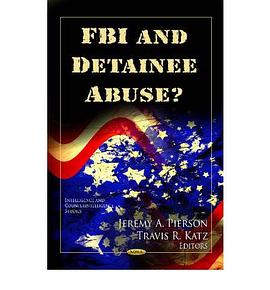 FBI and Detainee Abuse? pdf epub mobi 电子书 下载