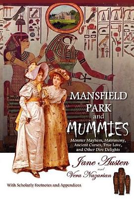 Mansfield Park and Mummies pdf epub mobi 电子书 下载