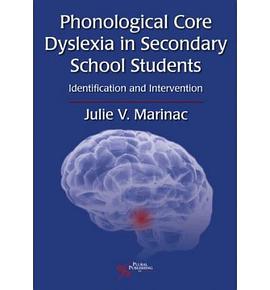 Phonological Core Dyslexia in Secondary School Students pdf epub mobi 电子书 下载