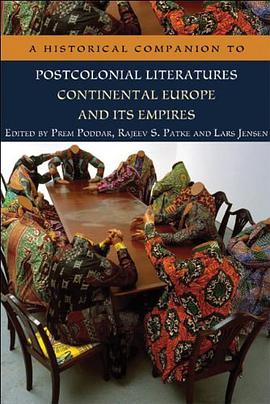 A Historical Companion to Postcolonial Literatures pdf epub mobi 下载