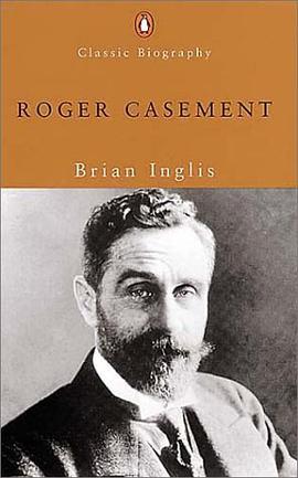 Roger Casement (Penguin Classic Biography) pdf epub mobi 电子书 下载