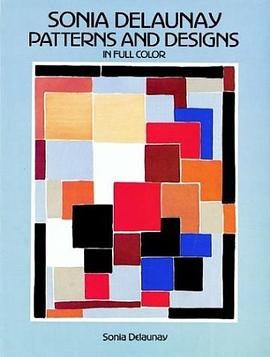 Sonia Delaunay Patterns and Designs in Full Color pdf epub mobi 电子书 下载