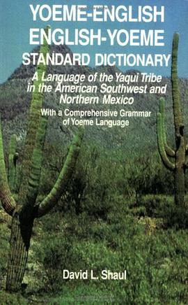 Yoeme-English/English-Yoeme Standard Dictionary pdf epub mobi 电子书 下载
