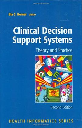Clinical Decision Support Systems pdf epub mobi 电子书 下载