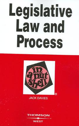 Legislative Law and Process in a Nutshell pdf epub mobi 电子书 下载