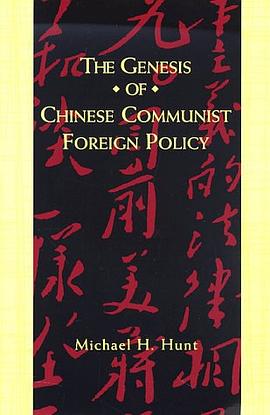 The Genesis of Chinese Communist Foreign Policy pdf epub mobi 电子书 下载