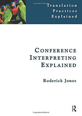 Conference Interpreting Explained pdf epub mobi 电子书 下载