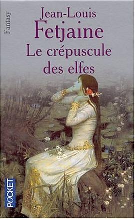 Le Crépuscule des elfes pdf epub mobi 电子书 下载