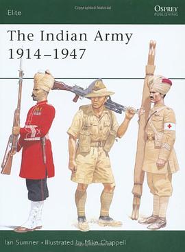 The Indian Army 1914-1947 pdf epub mobi 电子书 下载