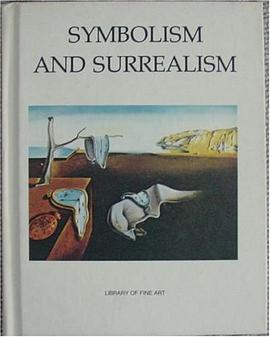 Symbolism and Surrealism (Library of Fine Art, 11) pdf epub mobi 电子书 下载