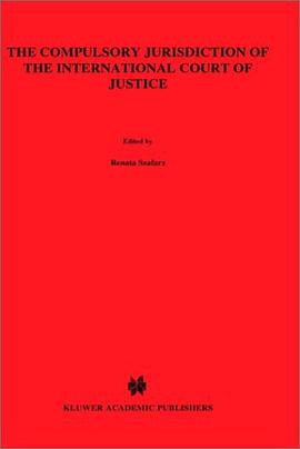 The Jurisdiction of the International Court of Justice pdf epub mobi 电子书 下载