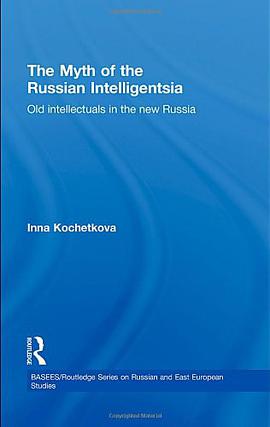 The Myth of the Russian Intelligentsia pdf epub mobi 电子书 下载