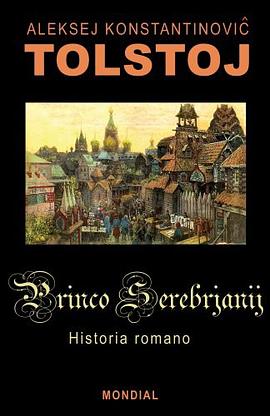 Princo Serebrjanij (Historia romano en Esperanto) pdf epub mobi 电子书 下载