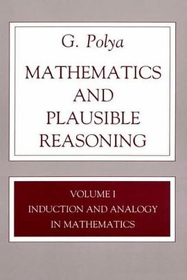 Induction and Analogy in Mathematics (Mathematics and Plausible Reasoning, Vol I) pdf epub mobi 电子书 下载