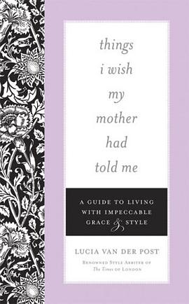 Things I Wish My Mother Had Told Me pdf epub mobi 电子书 下载