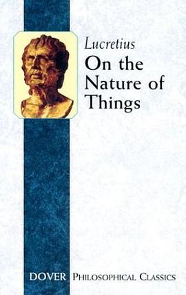 On the Nature of Things (De Rerum Natura) (Philosophical Classics) pdf epub mobi 电子书 下载