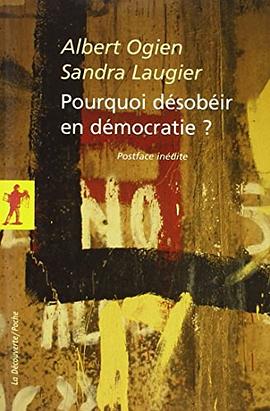Pourquoi désobéir en démocratie ? pdf epub mobi 下载
