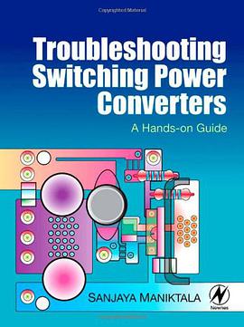 Troubleshooting Switching Power Converters pdf epub mobi 电子书 下载