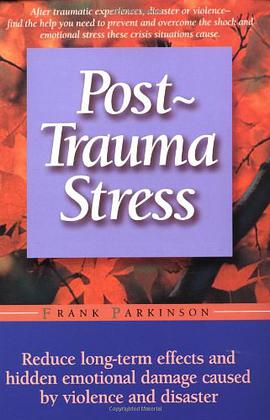 Post-trauma Stress pdf epub mobi 电子书 下载