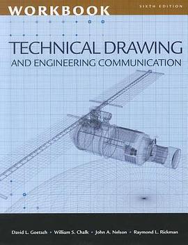 Workbook for Goetsch/Chalk/Rickman/Nelson's Technical Drawing and Engineering Communication pdf epub mobi 电子书 下载
