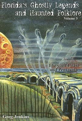 Florida's Ghostly Legends and Haunted Folklore pdf epub mobi 电子书 下载