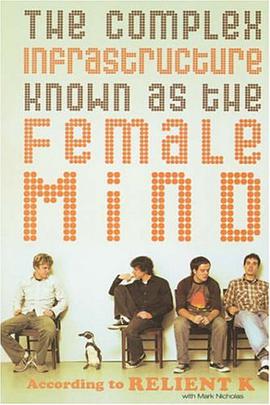 The Complex Infrastructure Known as the Female Mind pdf epub mobi 电子书 下载
