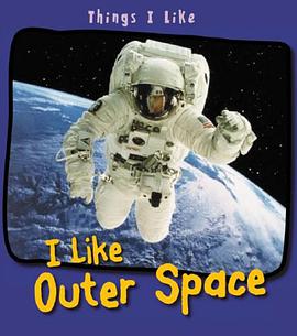 I Like Outer Space pdf epub mobi 电子书 下载