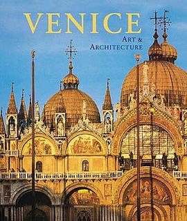 Venice: Art and Architecture (平裝) pdf epub mobi 電子書 下載