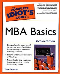 The Complete Idiot's Guide to MBA Basics, 2nd Edition (平装) pdf epub mobi 电子书 下载