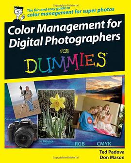 數字攝影師色彩管理初階  Color Management for Digital Photographers For Dummies pdf epub mobi 電子書 下載
