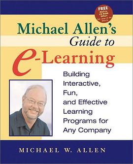 Michael Allen's Guide to E-Learning pdf epub mobi 电子书 下载
