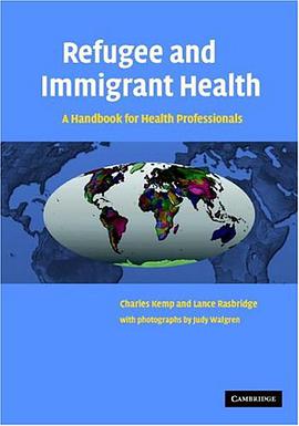 Refugee and Immigrant Health pdf epub mobi 电子书 下载