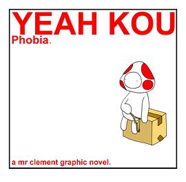 Yeah Kou Phobia pdf epub mobi 电子书 下载