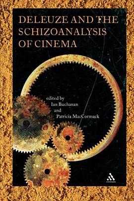 Deleuze and the Schizoanalysis of Cinema pdf epub mobi 电子书 下载