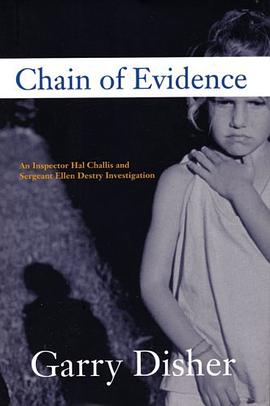 Chain of Evidence (Inspector Hal Challis and Sergeant Ellen Destry Investigation) pdf epub mobi 电子书 下载