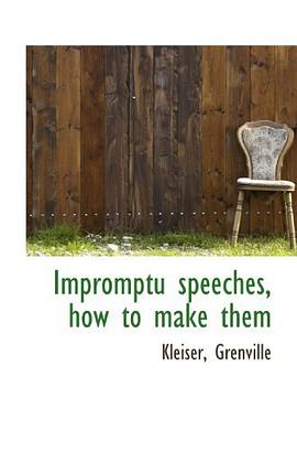 Impromptu speeches, how to make them pdf epub mobi 电子书 下载
