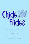 Chick Flicks: Contemporary Women at the Movies