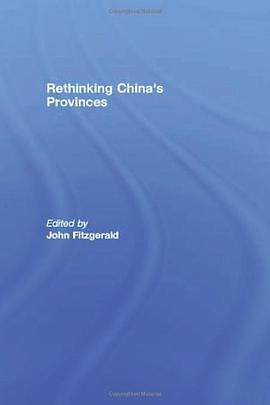 Rethinking China's Provinces pdf epub mobi 电子书 下载
