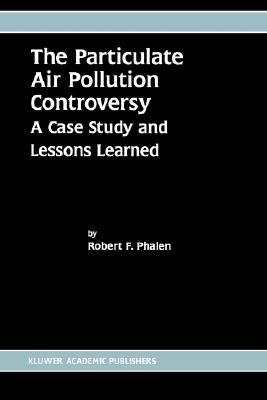 The Particulate Air Pollution Controversy pdf epub mobi 电子书 下载
