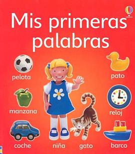 Mis Primeras Palabras = My Very First Words pdf epub mobi 电子书 下载
