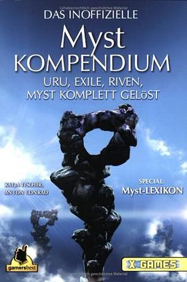 Das inoffizielle Myst-Kompendium + Myst IV Revelation pdf epub mobi 下载