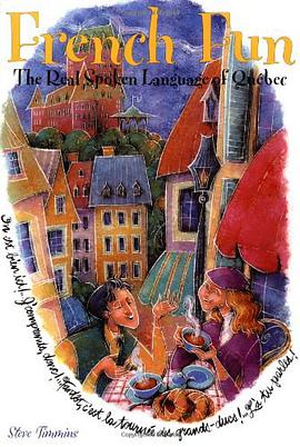 French Fun the Real Spoken Language of