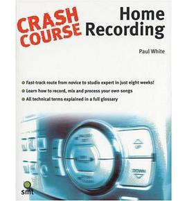 Crash Course Home Recording pdf epub mobi 電子書 下載